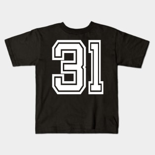 Number 31 for a sports team, group, or community Kids T-Shirt